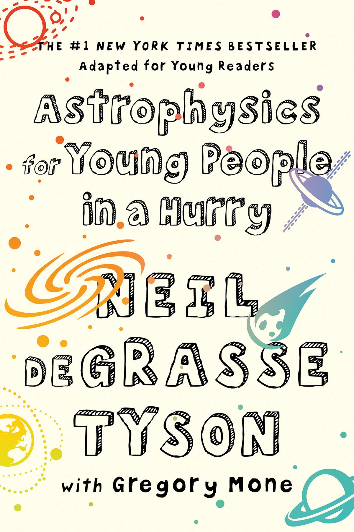 Link to the book Astrophysics For Young Poeple in a Hurry by Neil deGrasse Tyson with Gregory Mone.