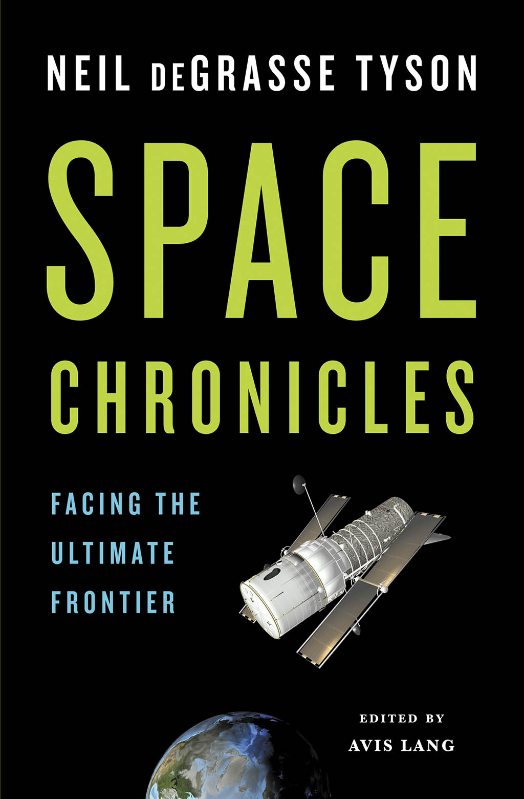 Link to the book Space Chronicles by Neil deGrasse Tyson, edited by Avis Lang.